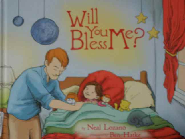 Cover of the book "Will You Bless Me?" By Neal Lozano