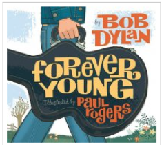 The cover of the book Forever Young by Bob Dylan